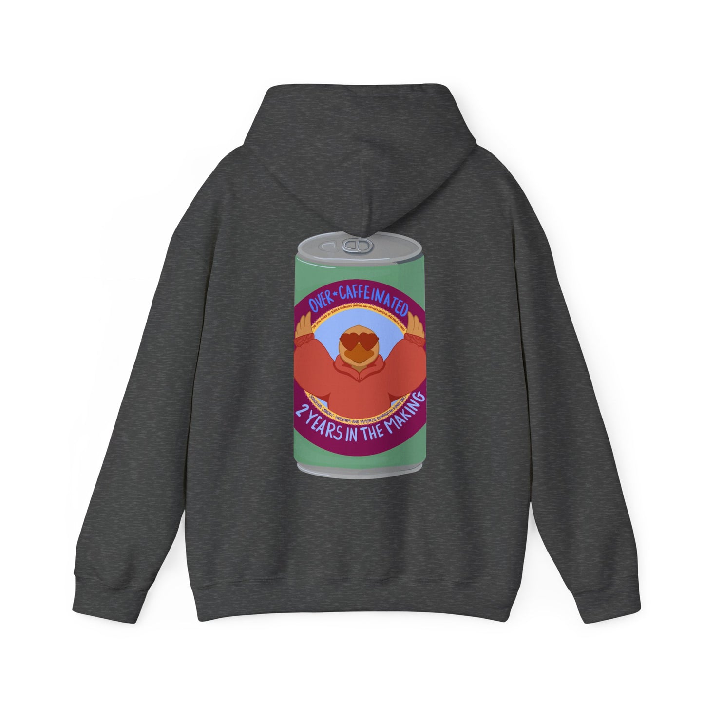 Over Caffeinated Hoodie
