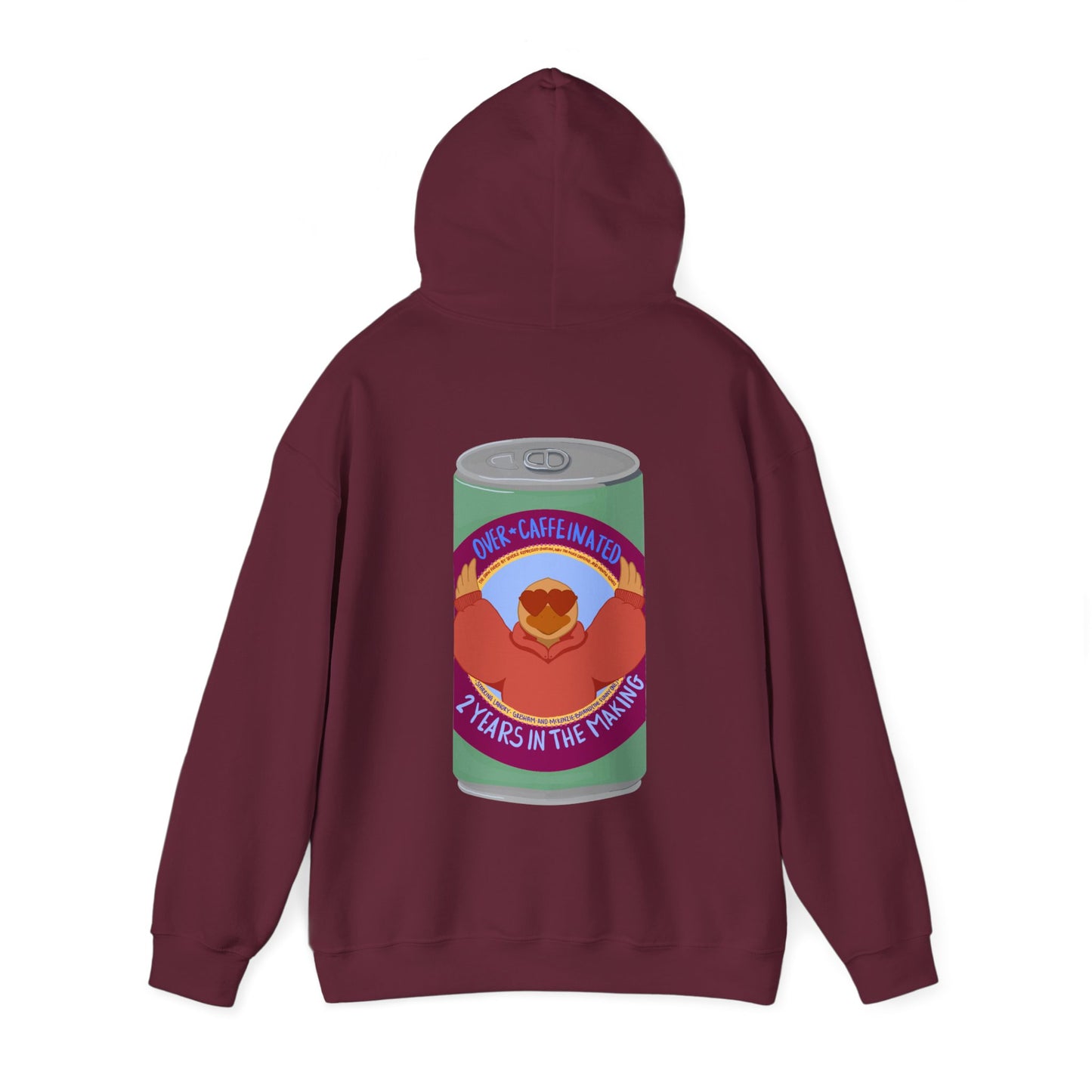 Over Caffeinated Hoodie