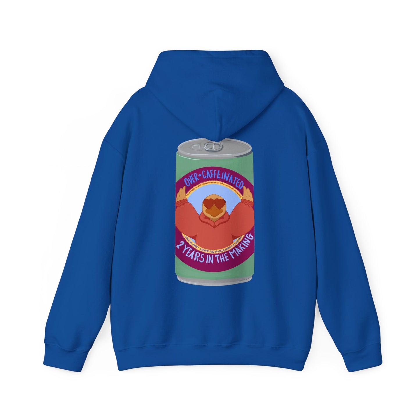 Over Caffeinated Hoodie
