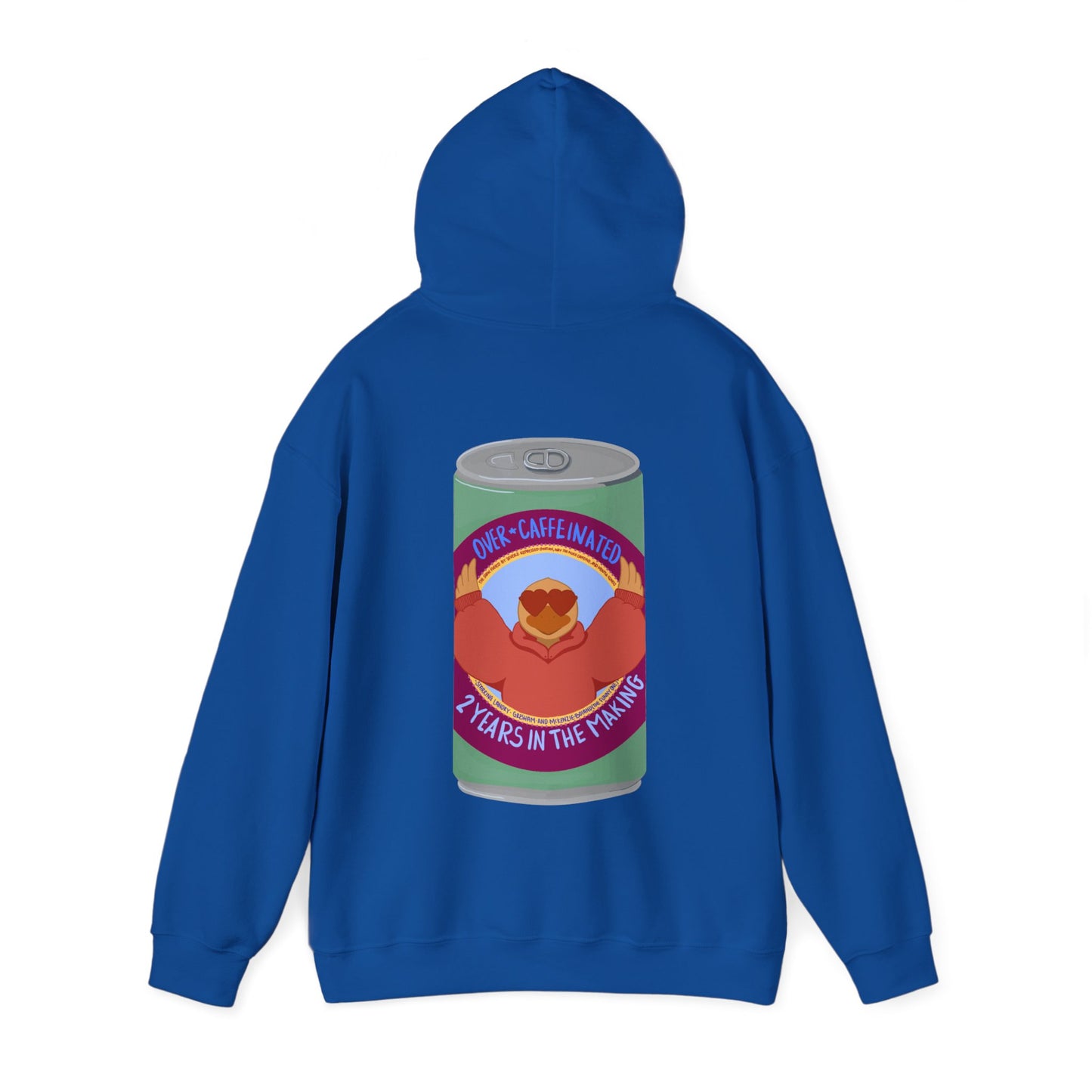 Over Caffeinated Hoodie