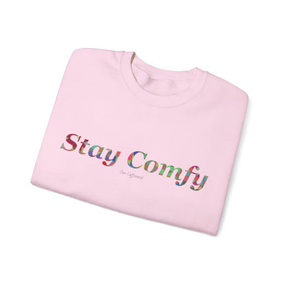 Stay Comfy Crewneck Sweatshirt