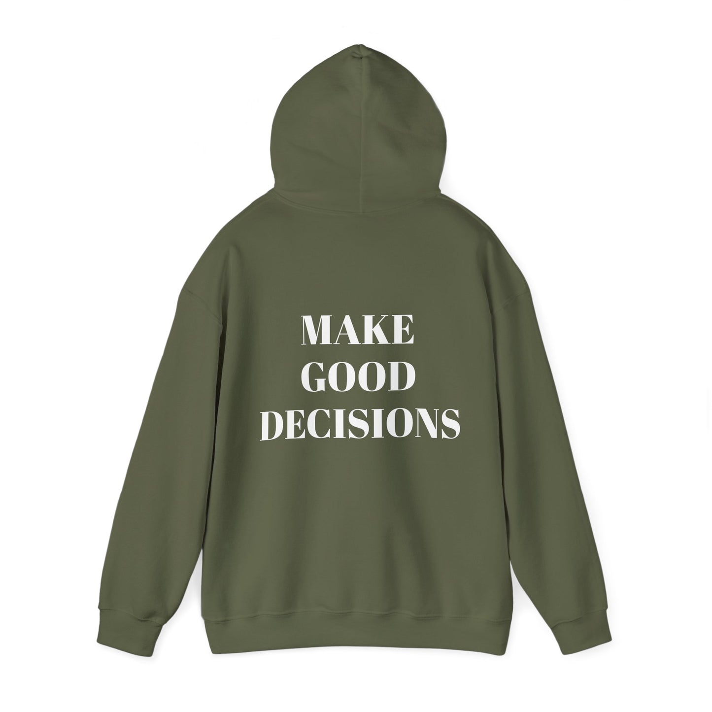 Good Decisions Hoodie